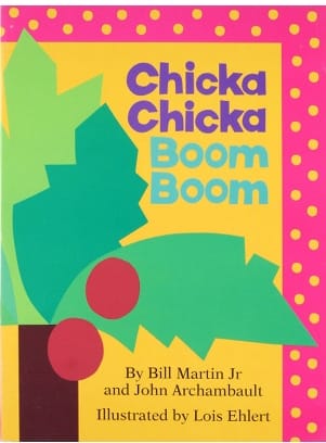 Chicka Chicka Boom Boom